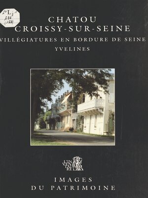 cover image of Chatou, Croissy-sur-Seine (Yvelines)